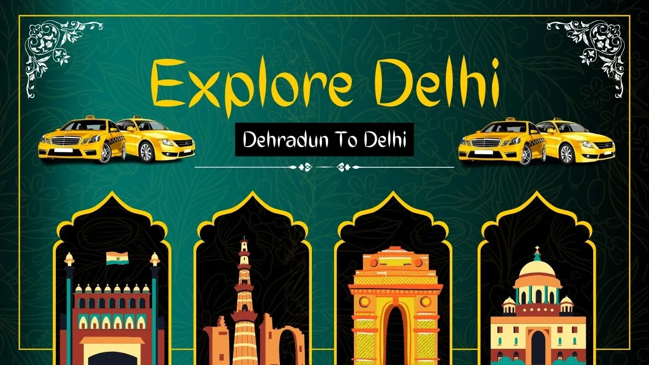 Dehradun To Delhi