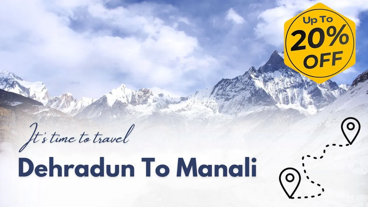 Dehradun To Manali